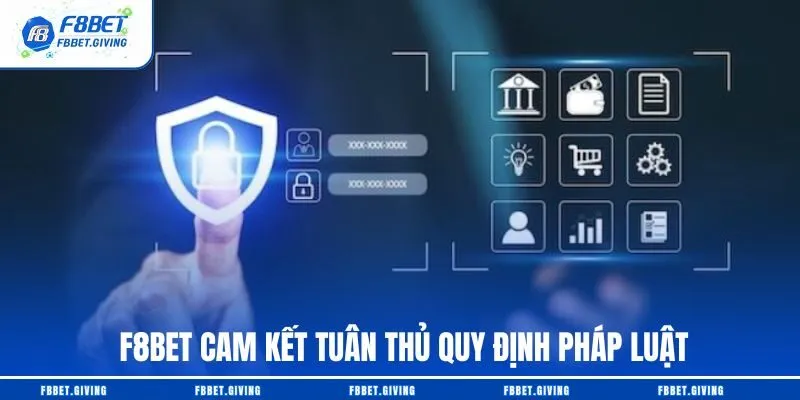 F8BET cam kết tuân thủ quy định pháp luật