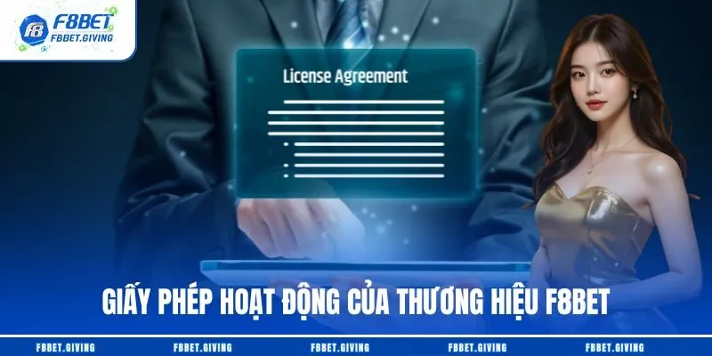 Giấy phép hoạt động của thương hiệu F8BET