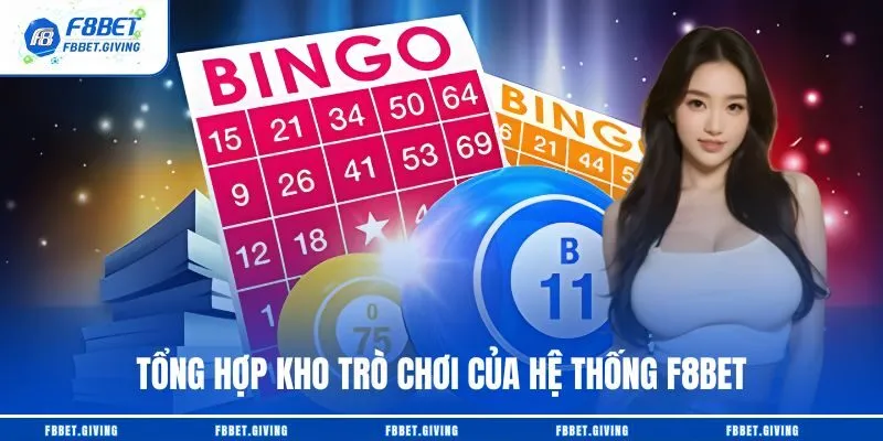 Tổng hợp kho trò chơi của nhà cái F8BET